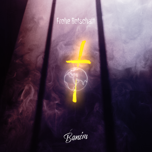 Banim - Frohe Botschaft